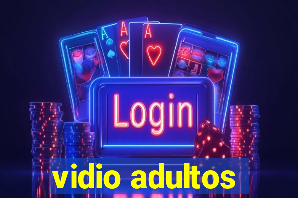 vidio adultos